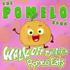 Walk Off the Earth, Romeo Eats & Myles Erlick - The Pomelo Song - Single