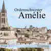 Ordensschwester Amélie - Folge 5: Vergebung